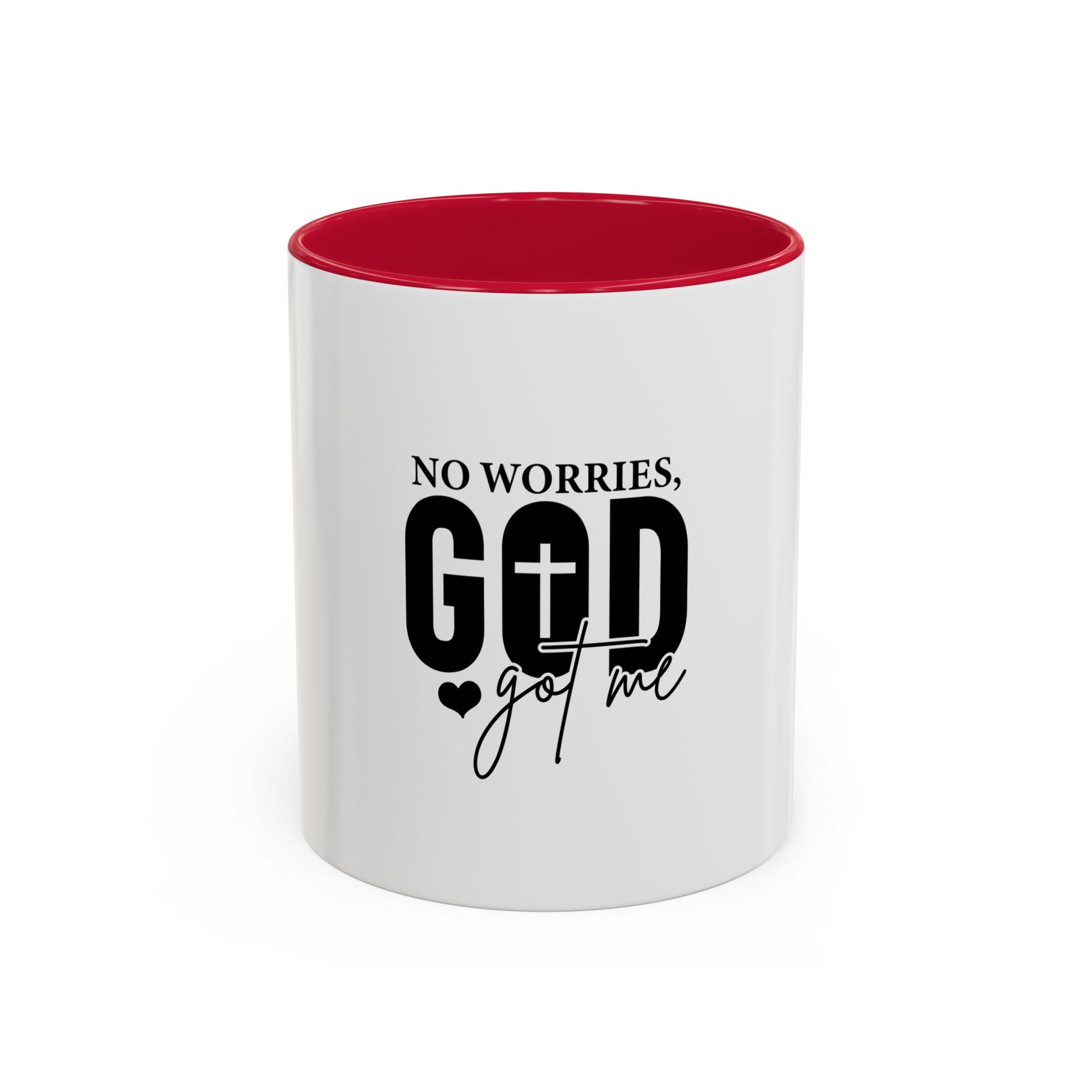 No worries God got me Mug
