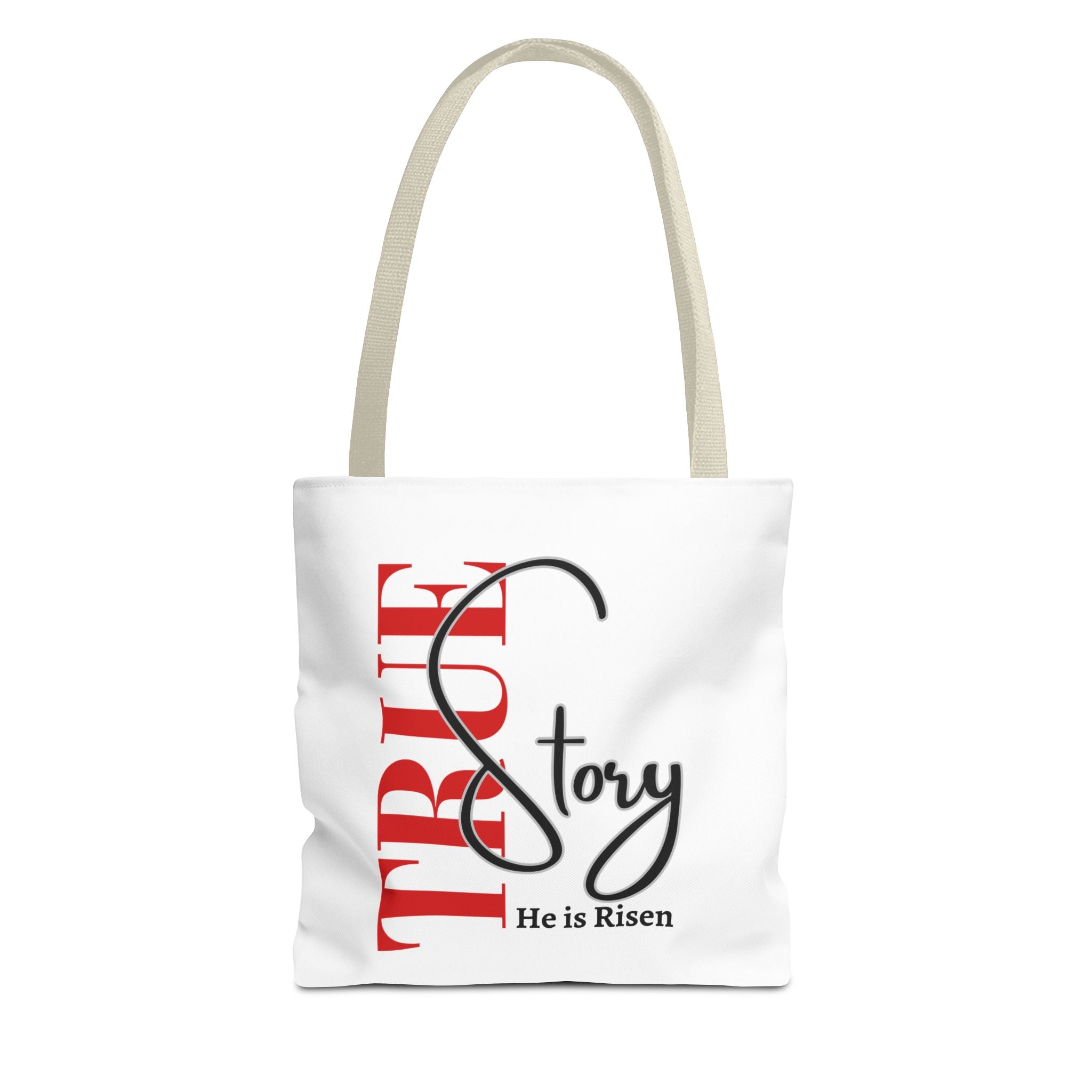 True Story, He is Risen Motivational Bag