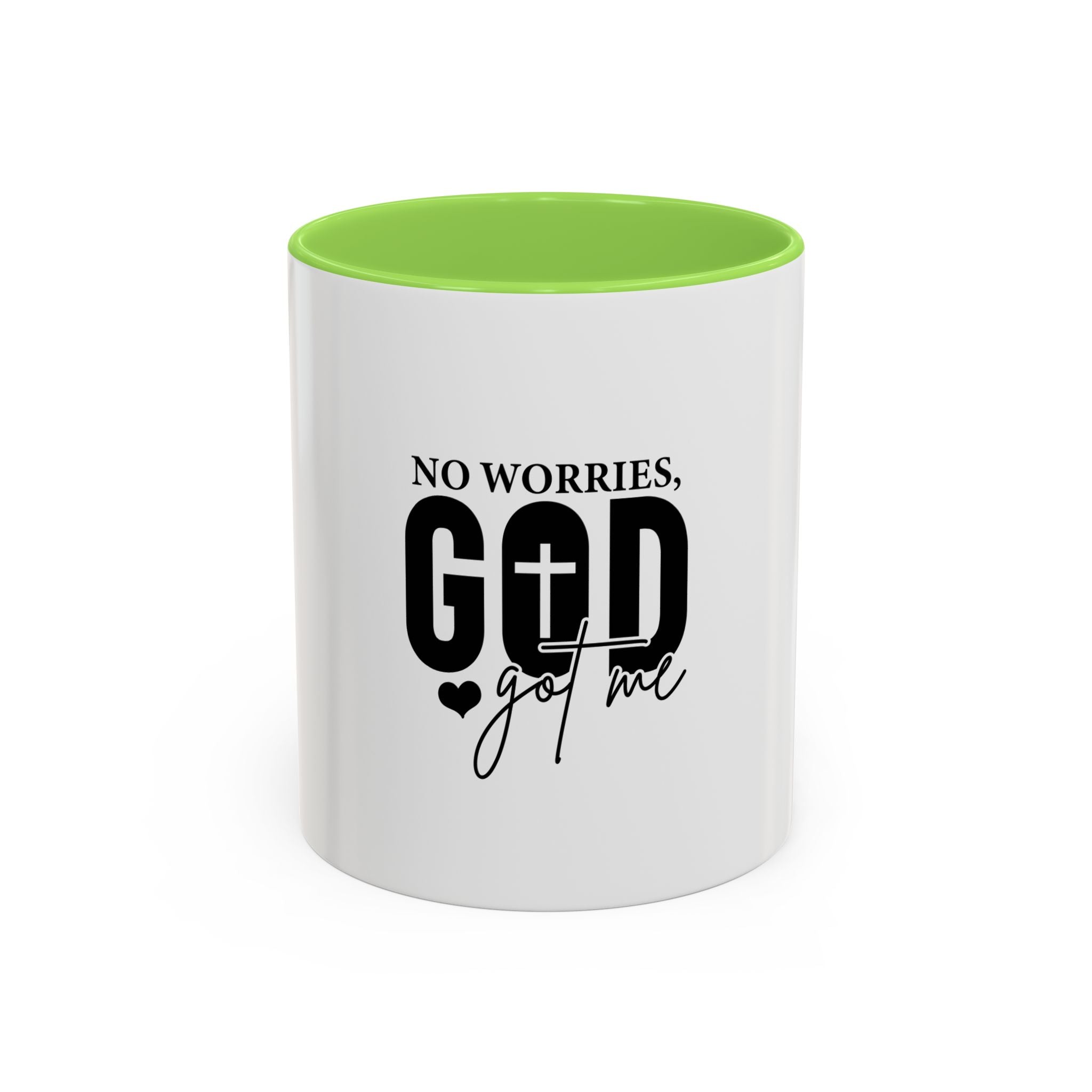 No worries God got me Mug