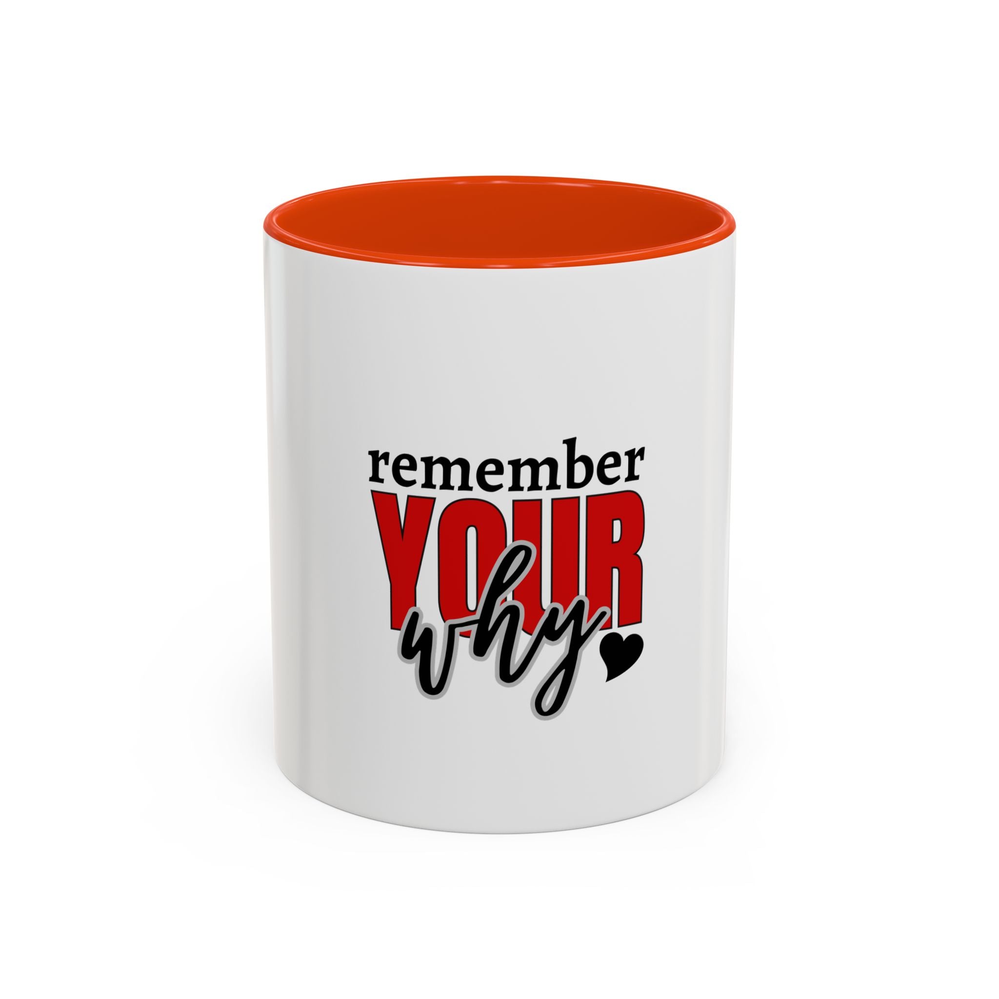 Remember your why mug