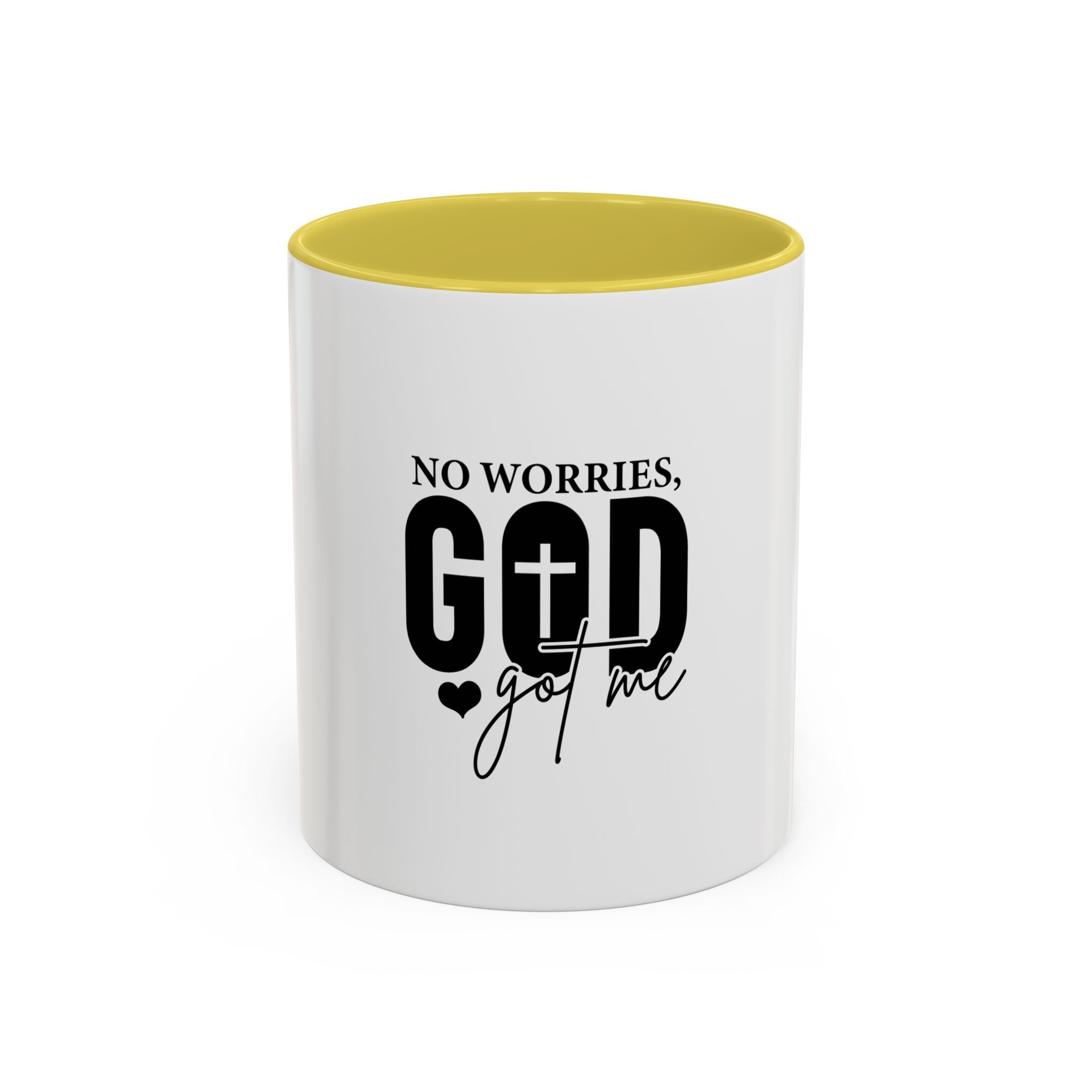 No worries God got me Mug