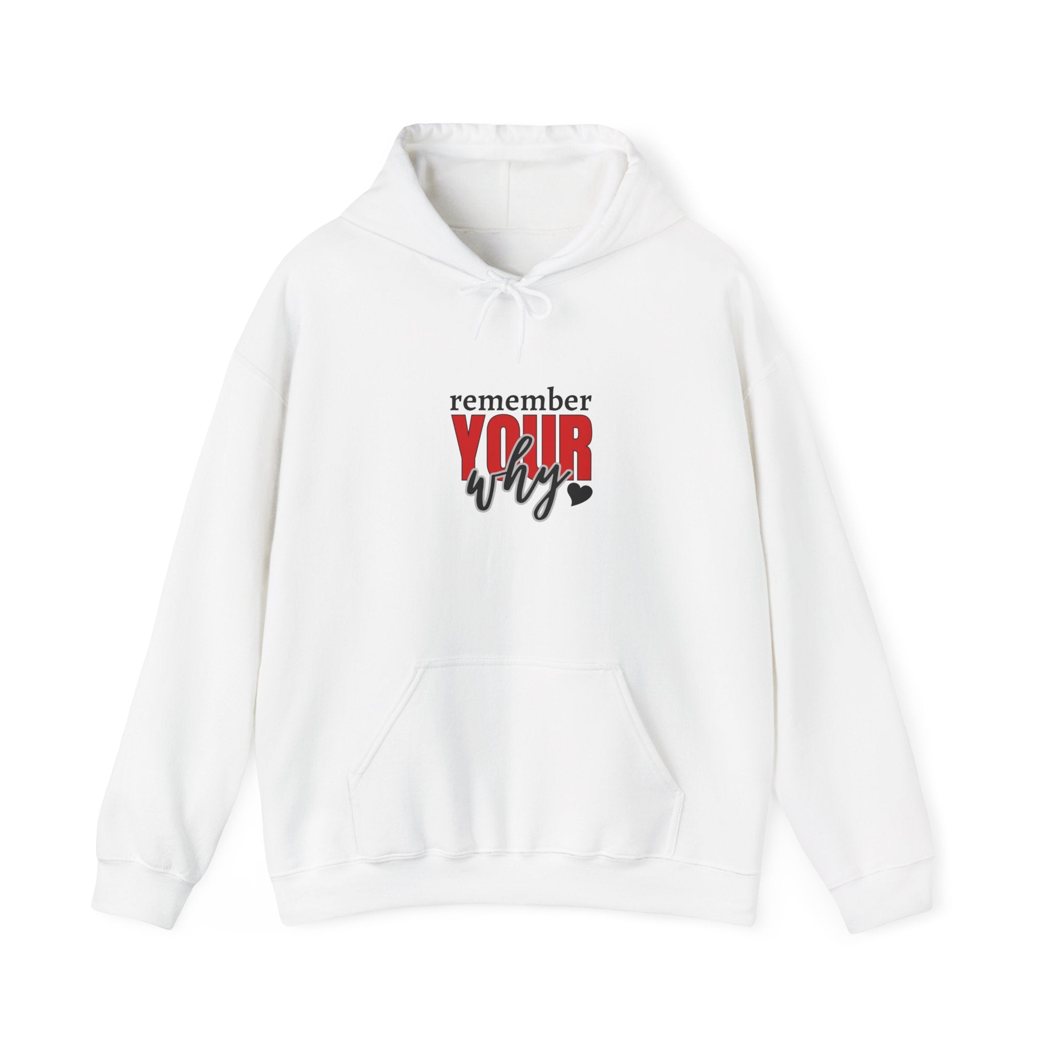 Remember your why hoodie