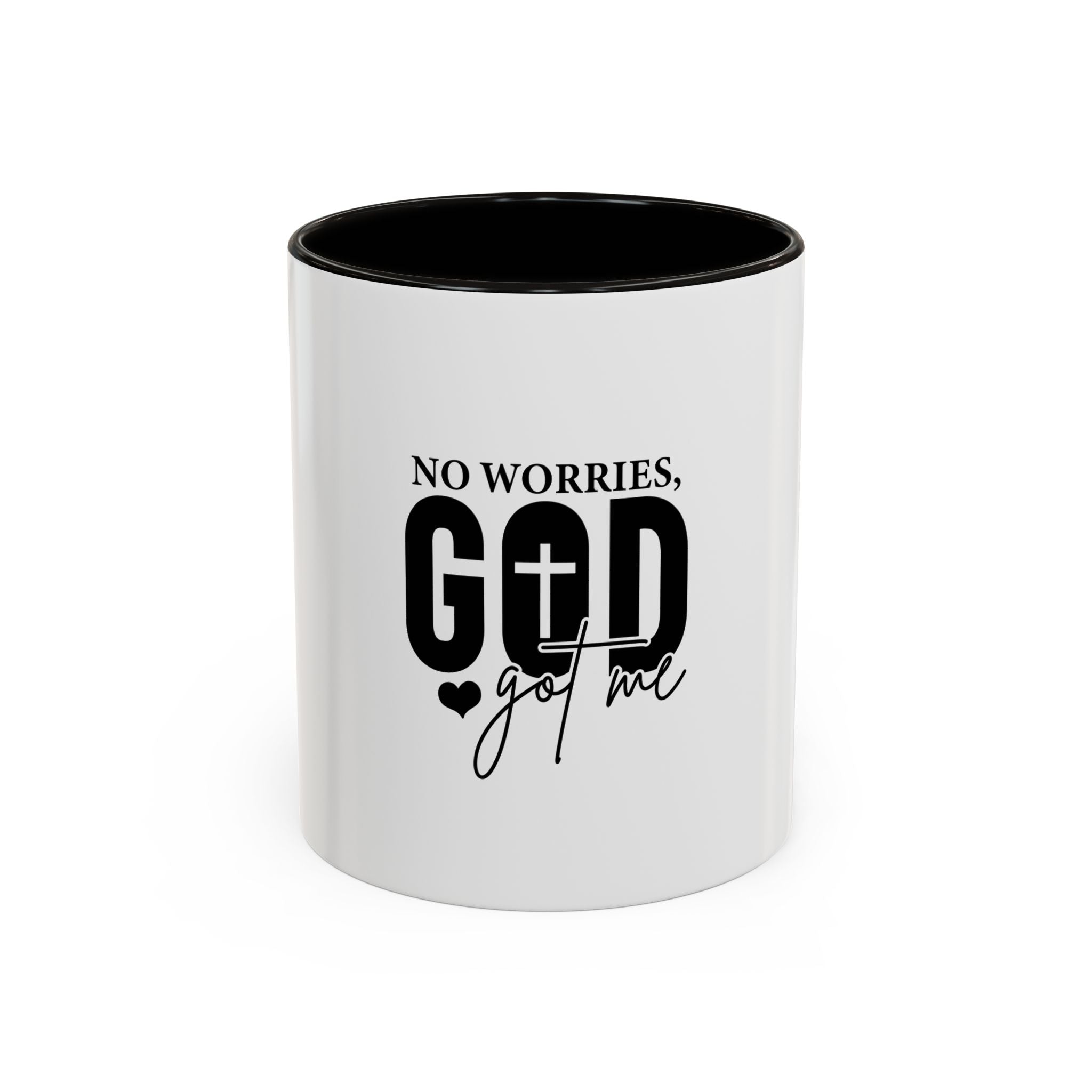 No worries God got me Mug