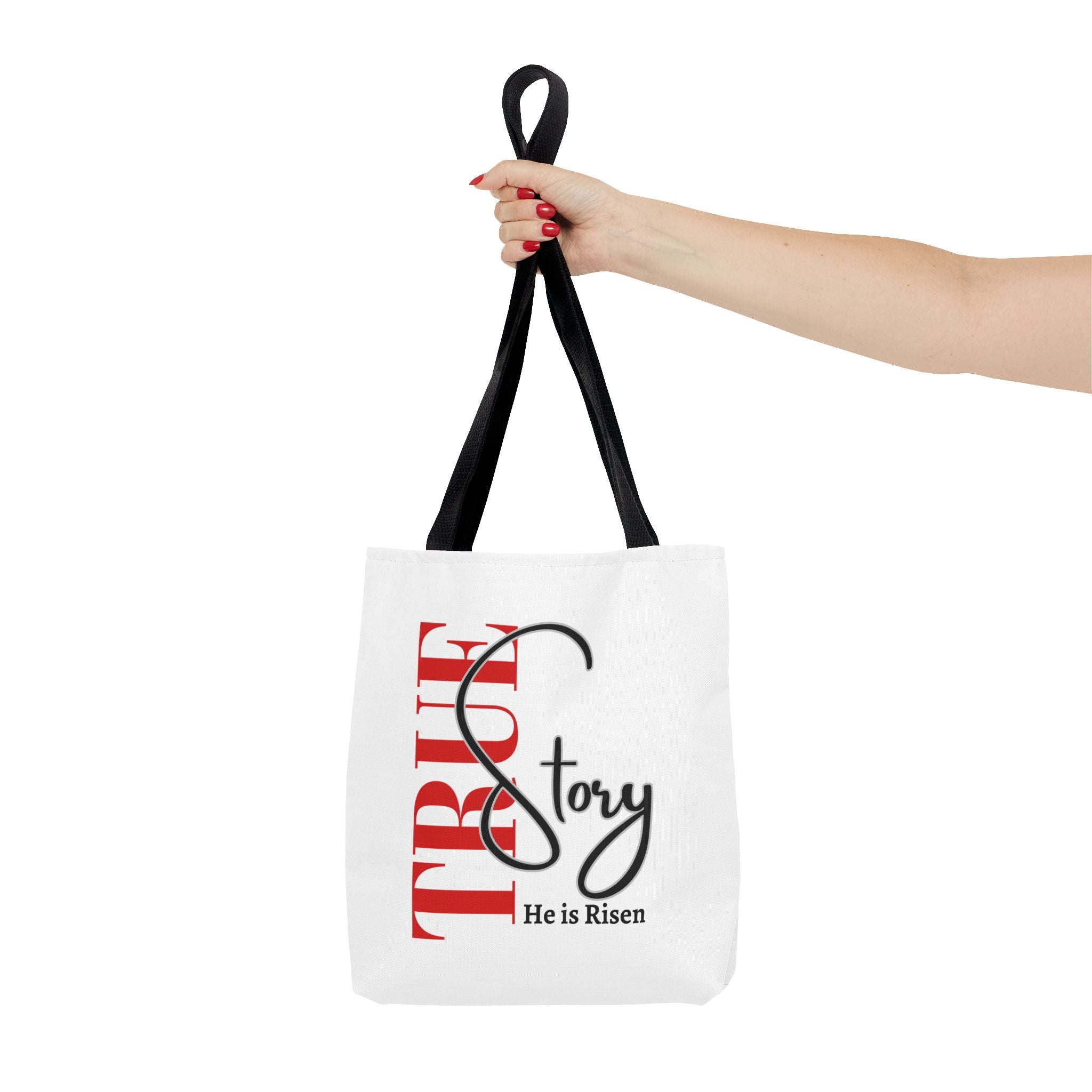 True Story, He is Risen Motivational Bag