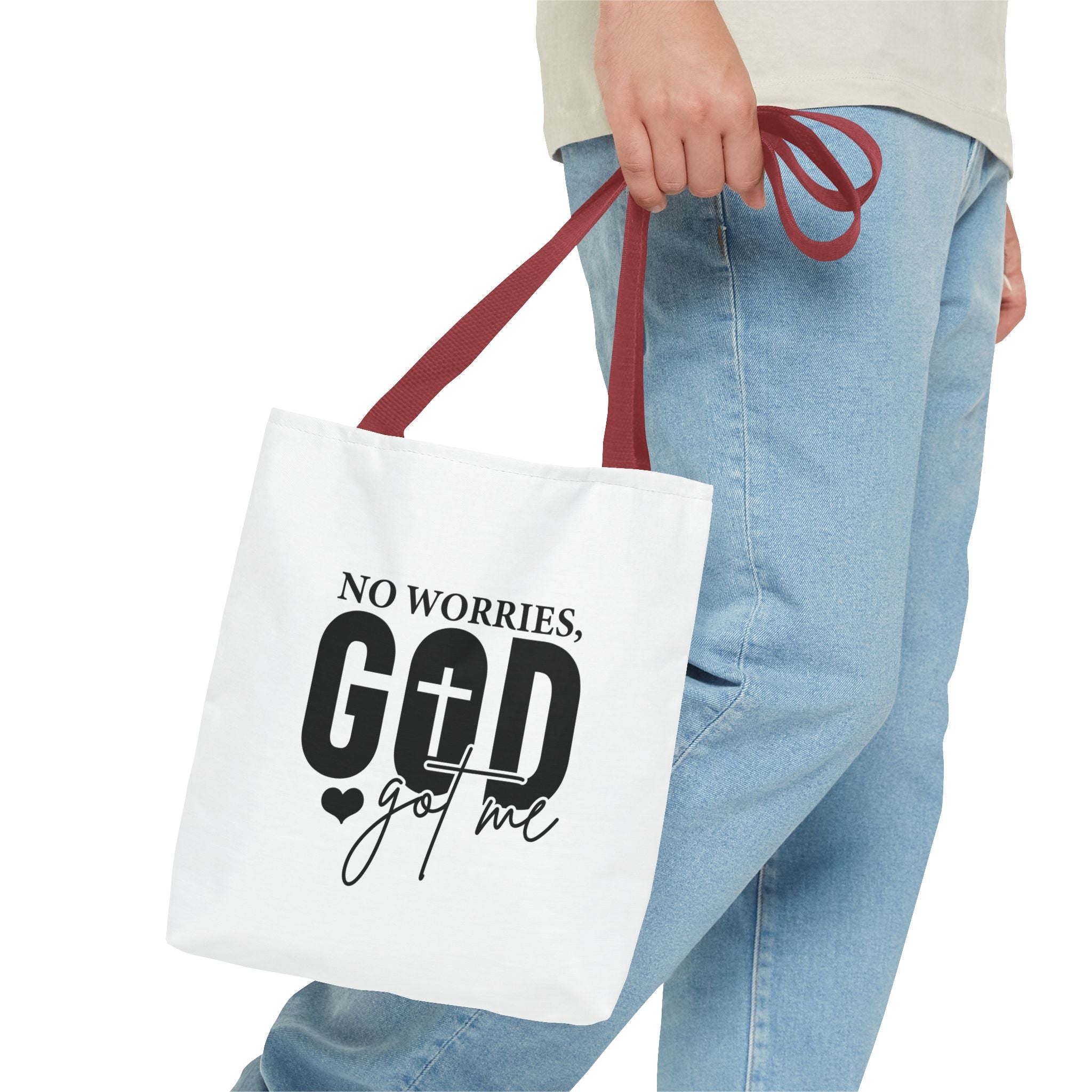 No Worries God Got me