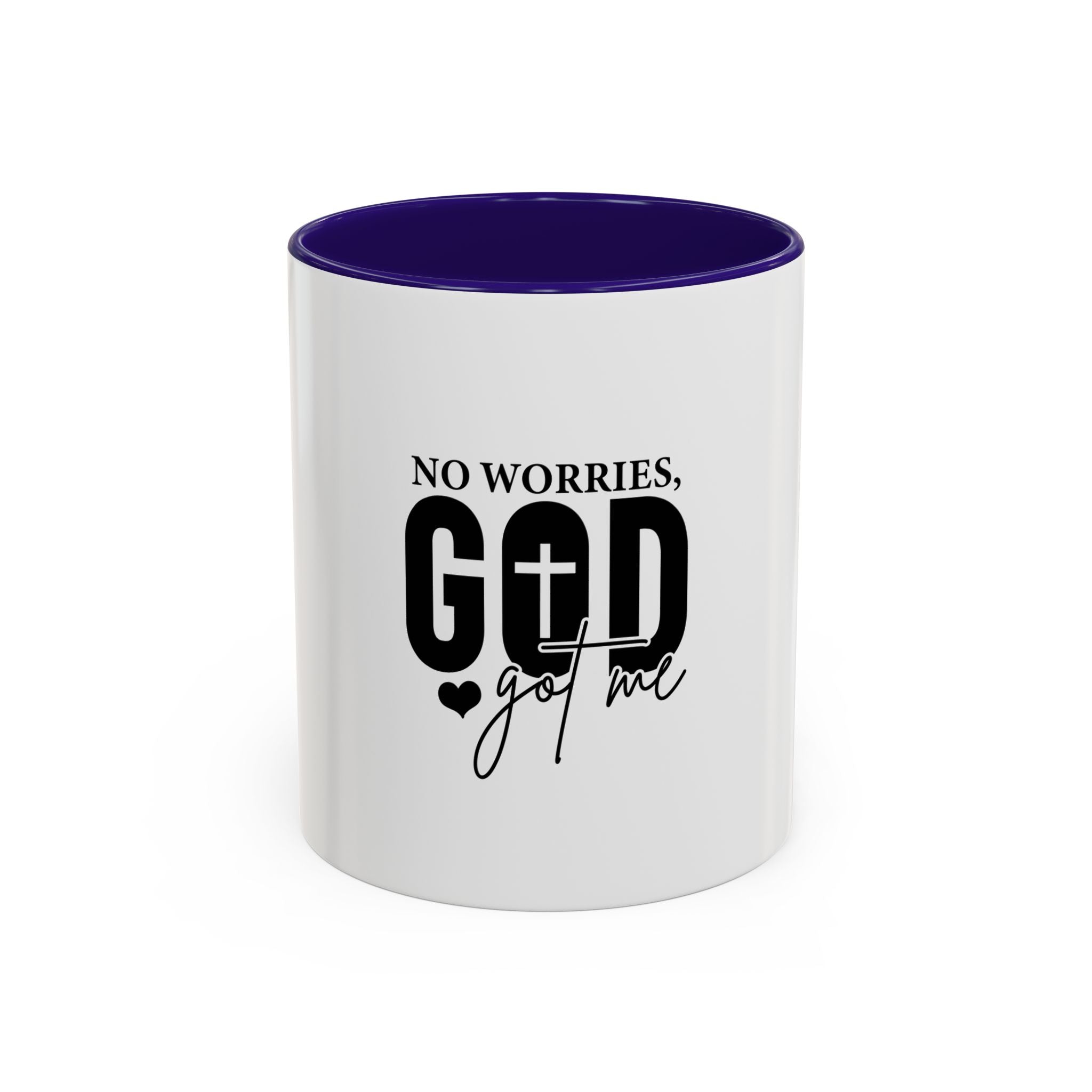 No worries God got me Mug