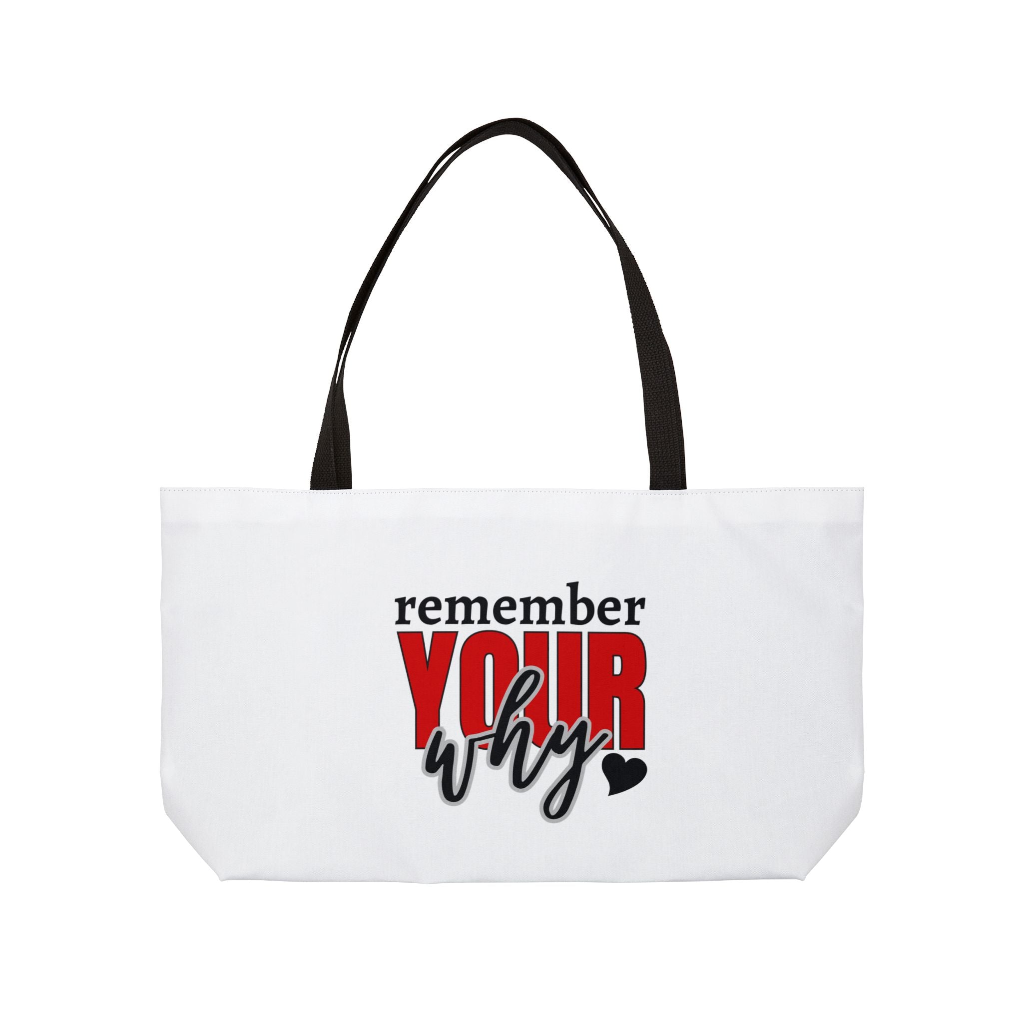Remember your why tote bag