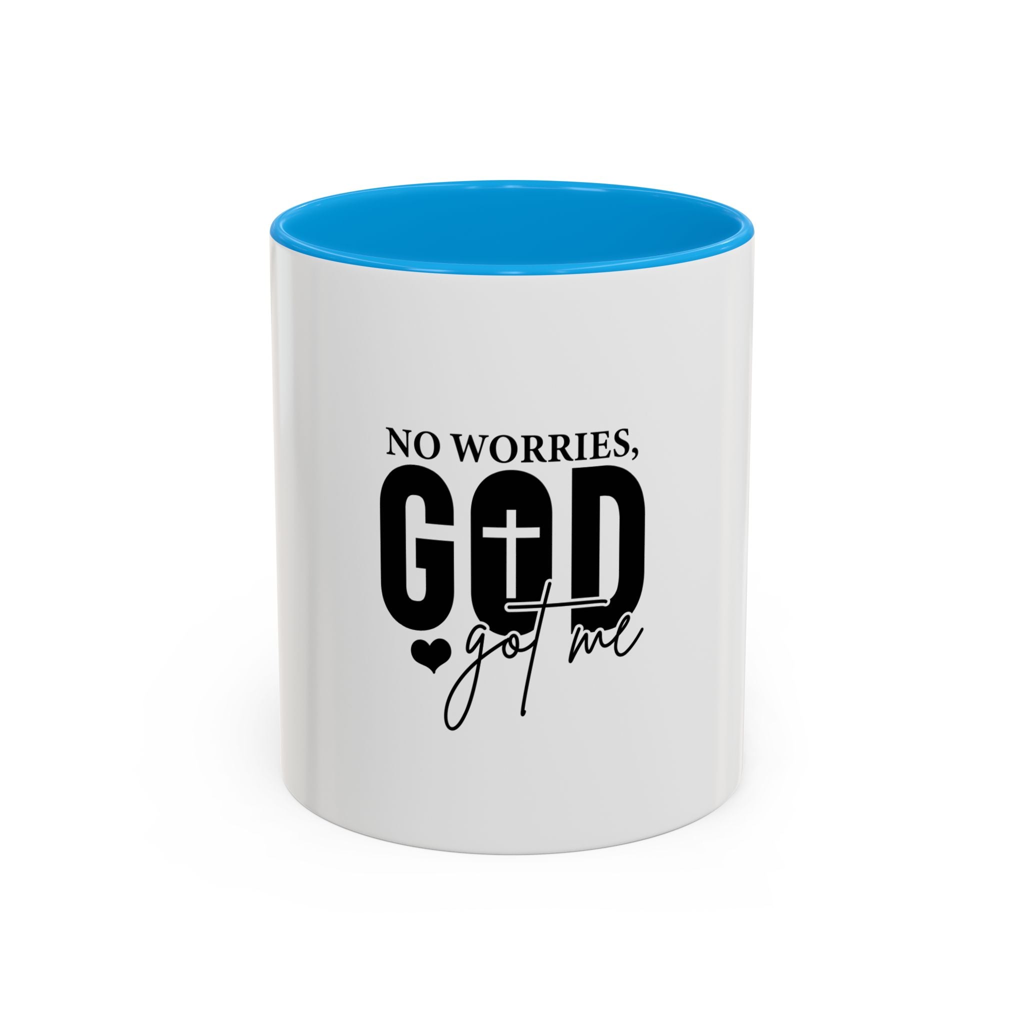 No worries God got me Mug