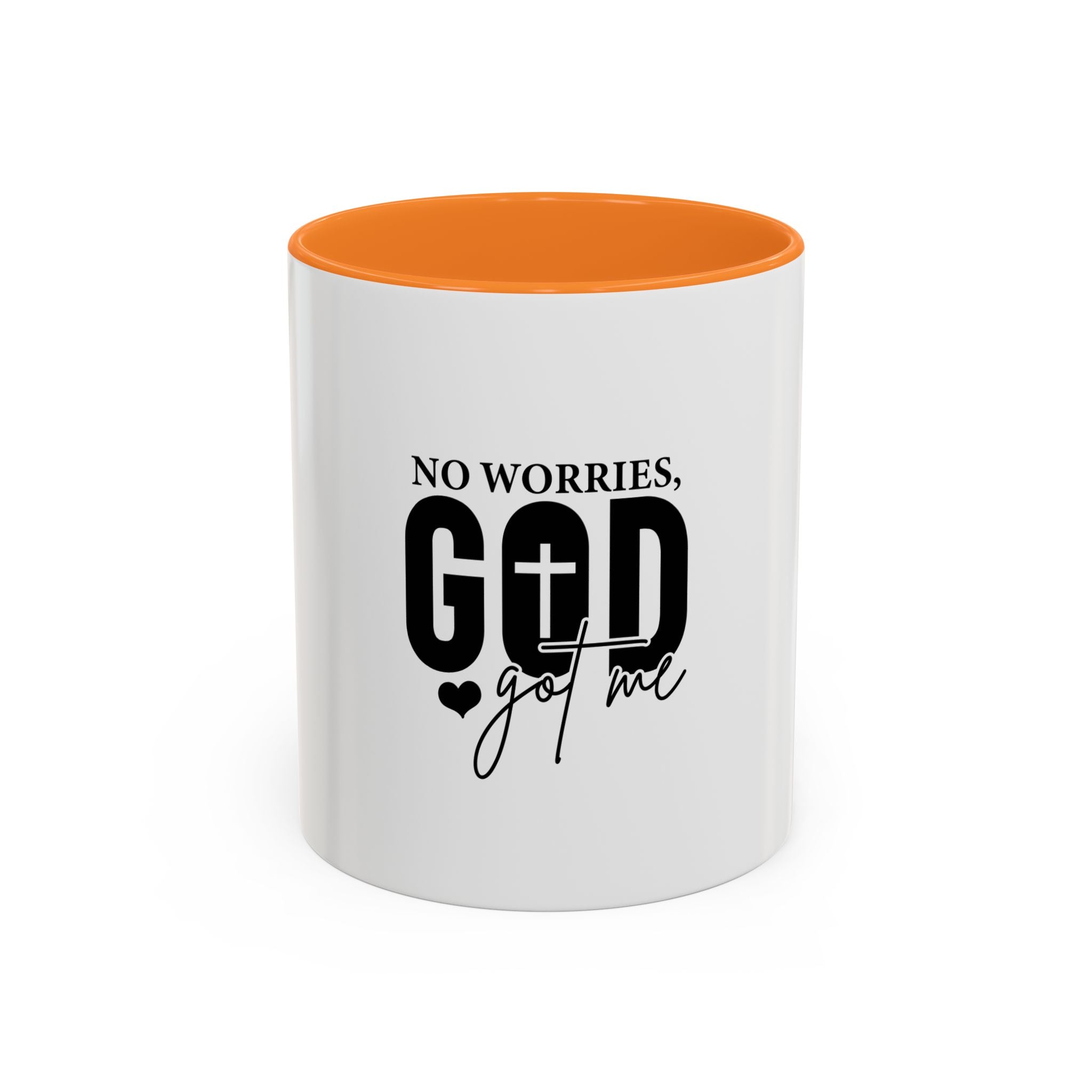 No worries God got me Mug