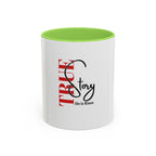 True Story Mug