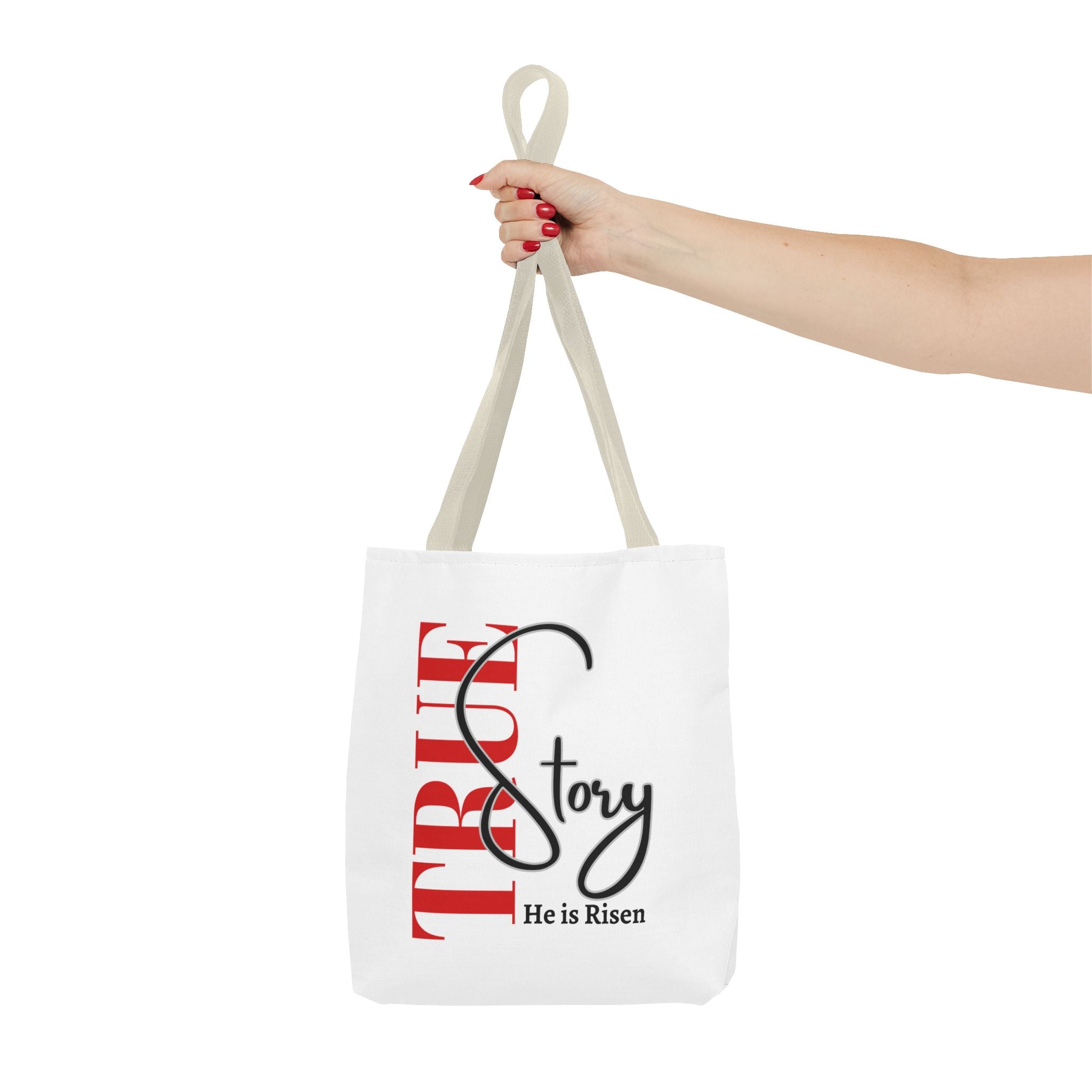 True Story, He is Risen Motivational Bag