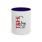 True Story Mug