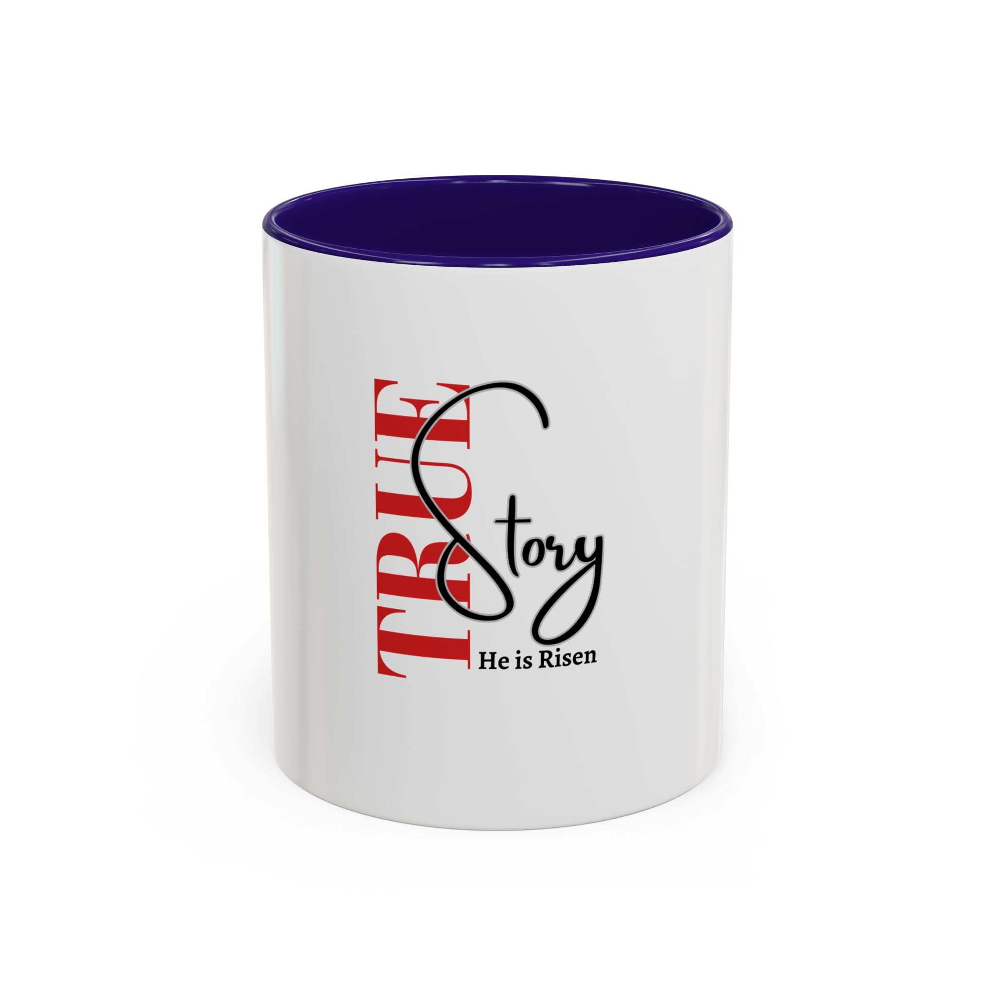 True Story Mug
