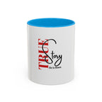True Story Mug