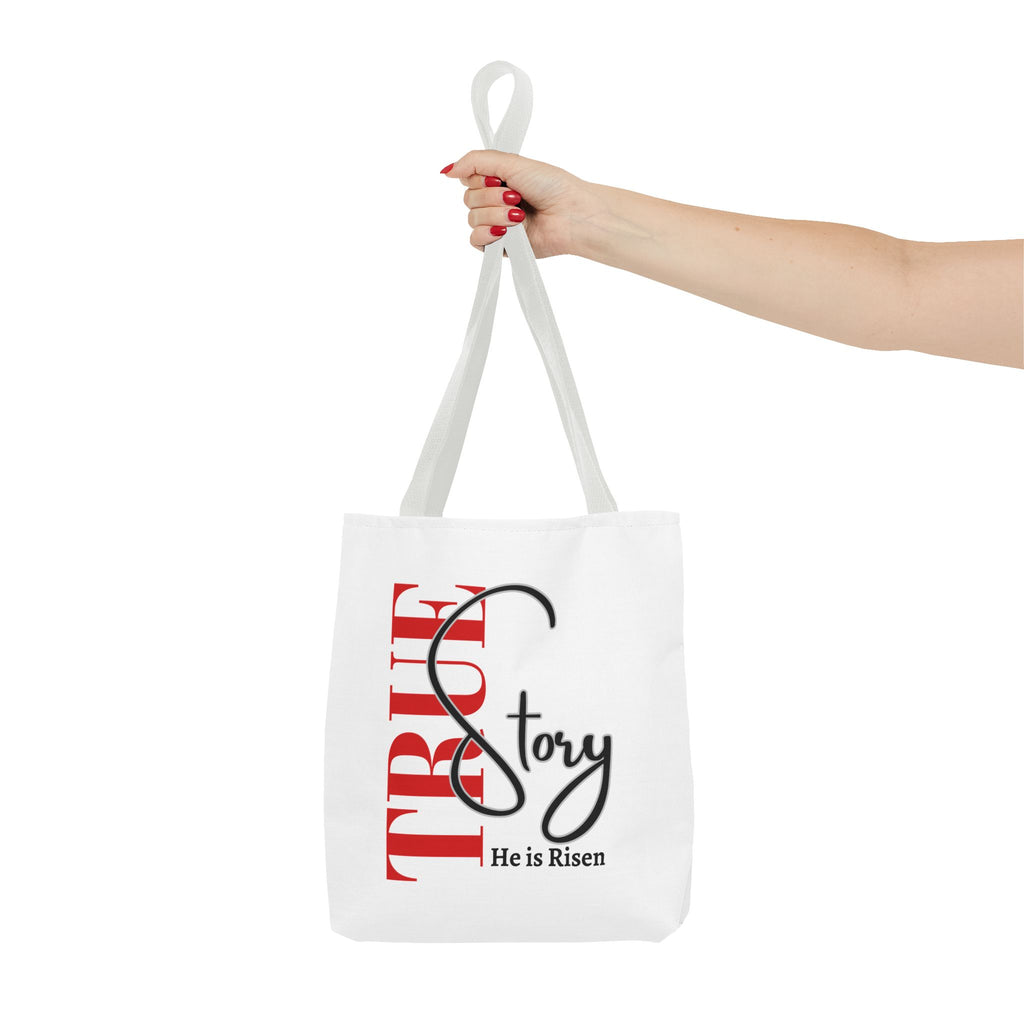 True Story, He is Risen Motivational Bag