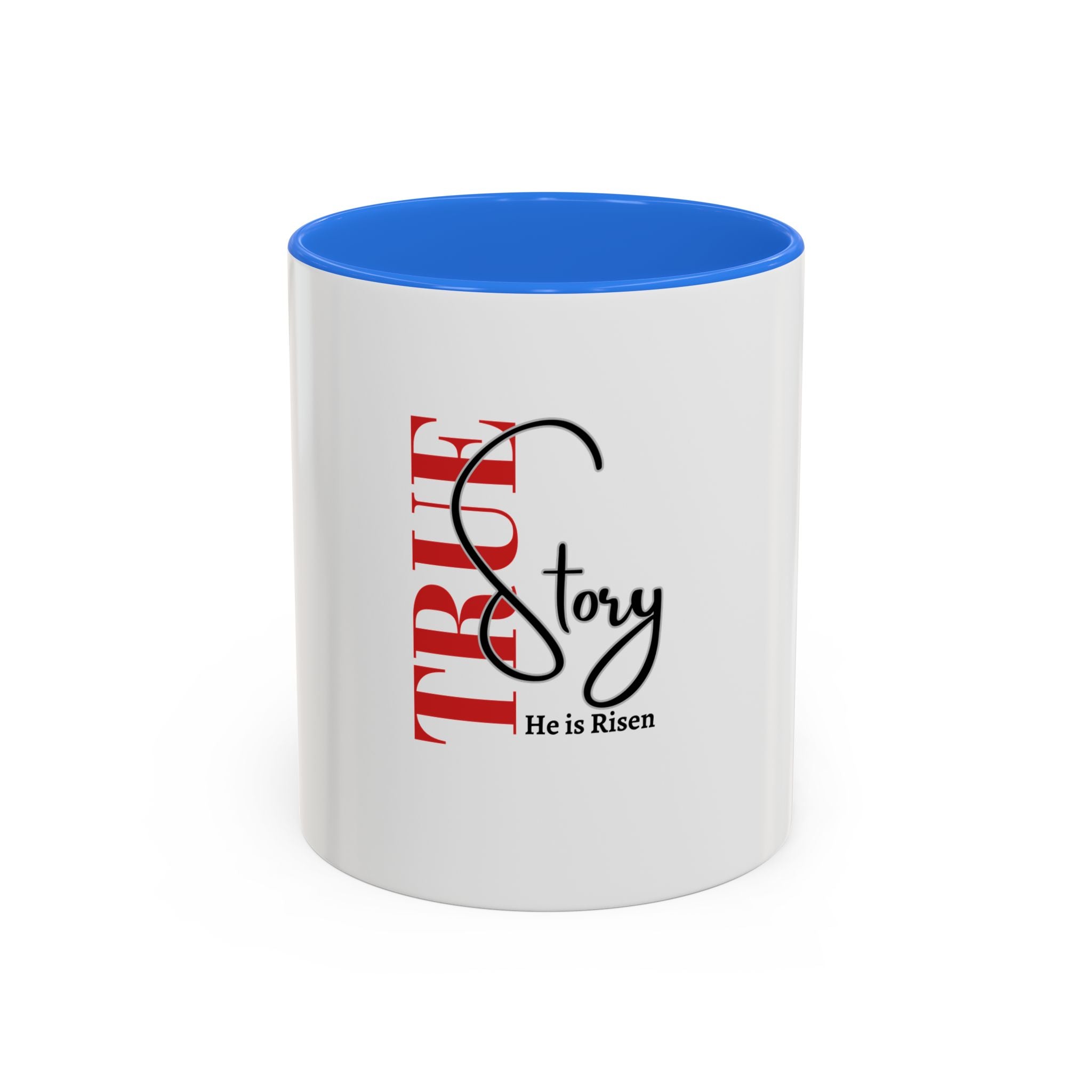 True Story Mug