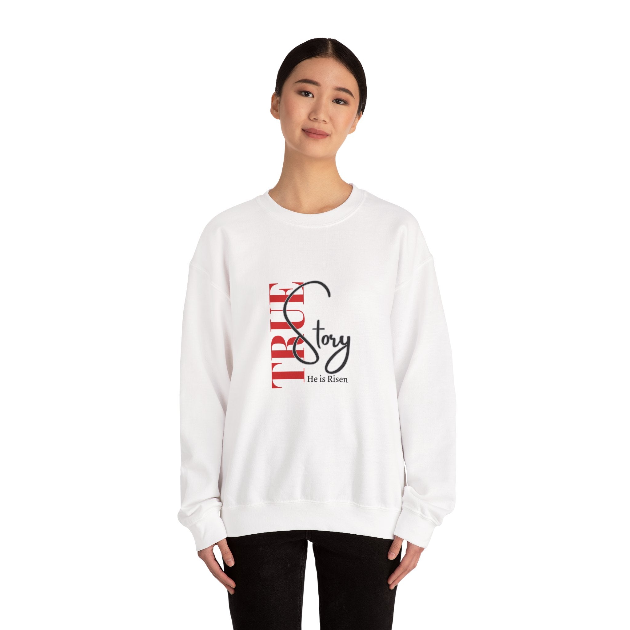 True Story Sweatshirt
