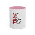 True Story Mug